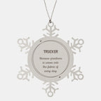 Sarcastic Trucker Snowflake Ornament Gifts, Christmas Holiday Gifts for Trucker Ornament, Trucker: Because greatness is woven into the fabric