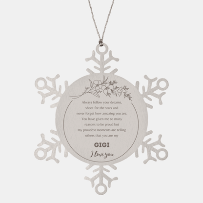 Snowflake Ornament for Gigi Present, Gigi Always follow your dreams, never forget how amazing you are, Gigi Christmas Gifts Decorations for Girls Boys Teen Men Women