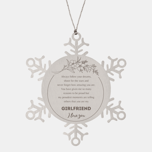Snowflake Ornament for Girlfriend Present, Girlfriend Always follow your dreams, never forget how amazing you are, Girlfriend Christmas Gifts Decorations for Girls Boys Teen Men Women