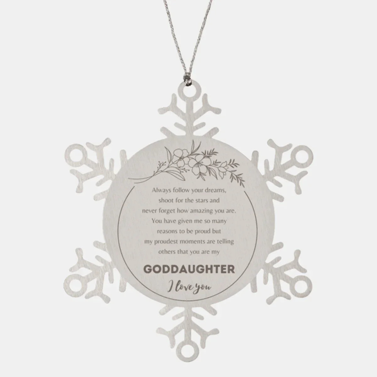 Snowflake Ornament for Goddaughter Present, Goddaughter Always follow your dreams, never forget how amazing you are, Goddaughter Christmas Gifts Decorations for Girls Boys Teen Men Women