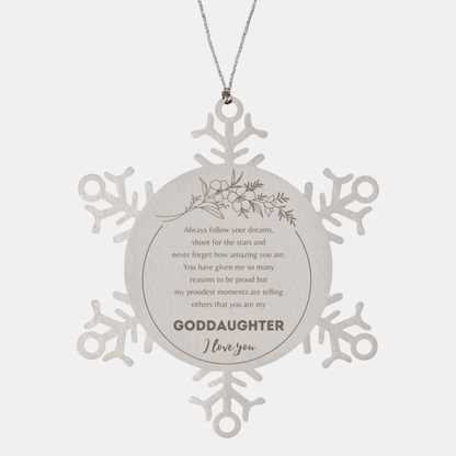 Snowflake Ornament for Goddaughter Present, Goddaughter Always follow your dreams, never forget how amazing you are, Goddaughter Christmas Gifts Decorations for Girls Boys Teen Men Women