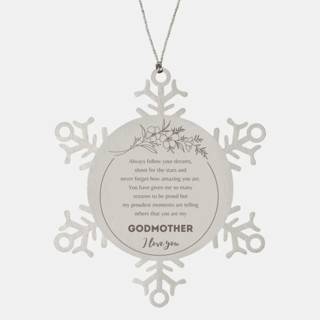 Snowflake Ornament for Godmother Present, Godmother Always follow your dreams, never forget how amazing you are, Godmother Christmas Gifts Decorations for Girls Boys Teen Men Women