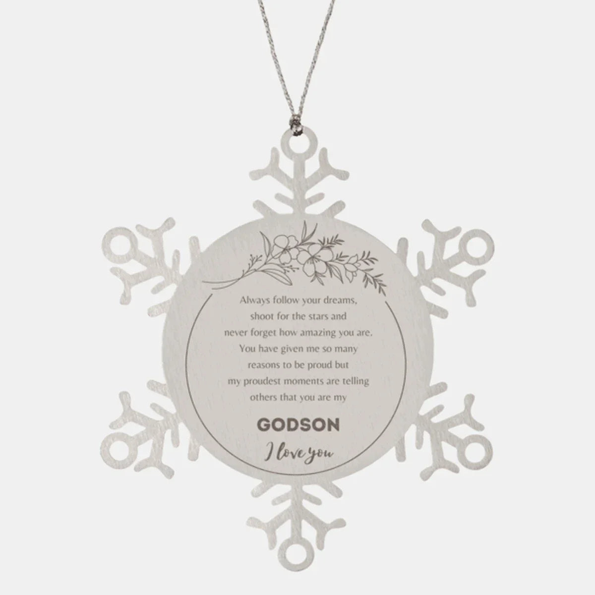 Snowflake Ornament for Godson Present, Godson Always follow your dreams, never forget how amazing you are, Godson Christmas Gifts Decorations for Girls Boys Teen Men Women