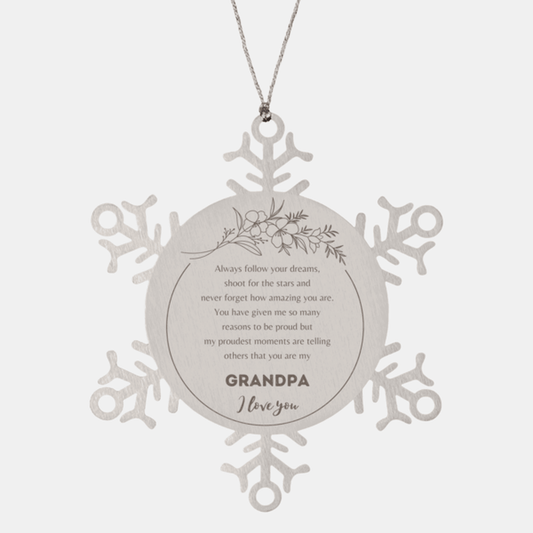 Snowflake Ornament for Grandpa Present, Grandpa Always follow your dreams, never forget how amazing you are, Grandpa Christmas Gifts Decorations for Girls Boys Teen Men Women