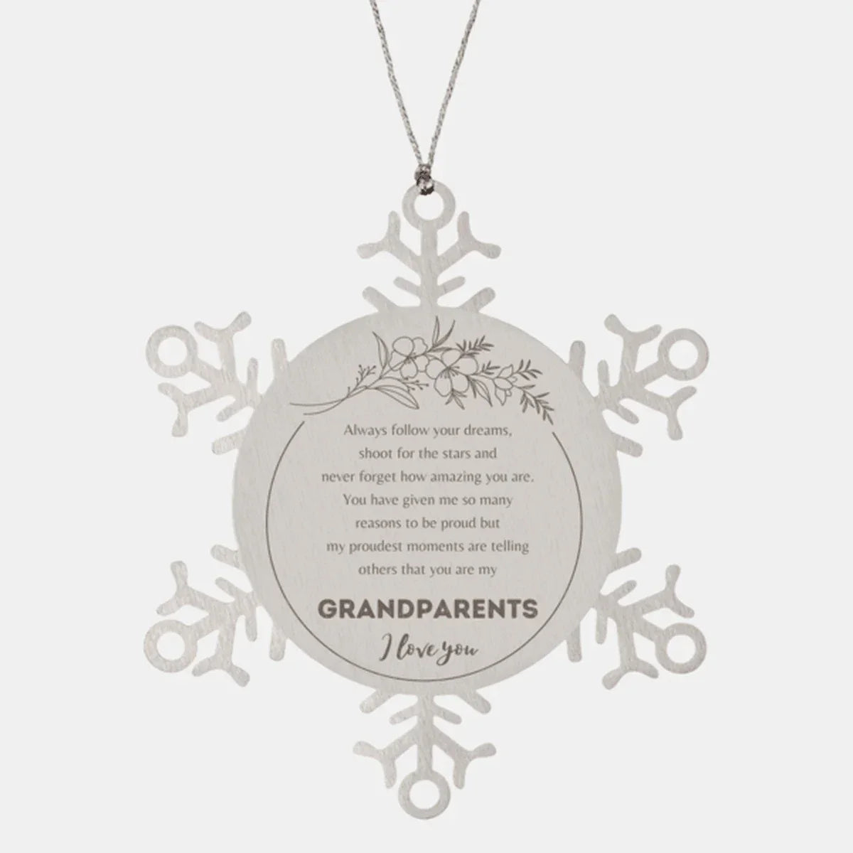 Snowflake Ornament for Grandparents Present, Grandparents Always follow your dreams, never forget how amazing you are, Grandparents Christmas Gifts Decorations for Girls Boys Teen Men Women