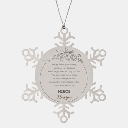 Snowflake Ornament for Niece Present, Niece Always follow your dreams, never forget how amazing you are, Niece Christmas Gifts Decorations