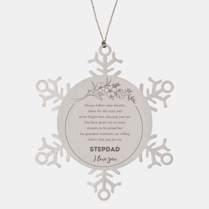 Snowflake Ornament for Stepdad Present, Stepdad Always follow your dreams, never forget how amazing you are, Stepdad Christmas Gifts Decorations for Girls Boys Teen Men Women