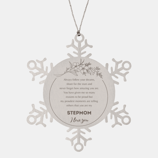 Snowflake Ornament for Stepmom Present, Stepmom Always follow your dreams, never forget how amazing you are, Stepmom Christmas Gifts Decorations for Girls Boys Teen Men Women