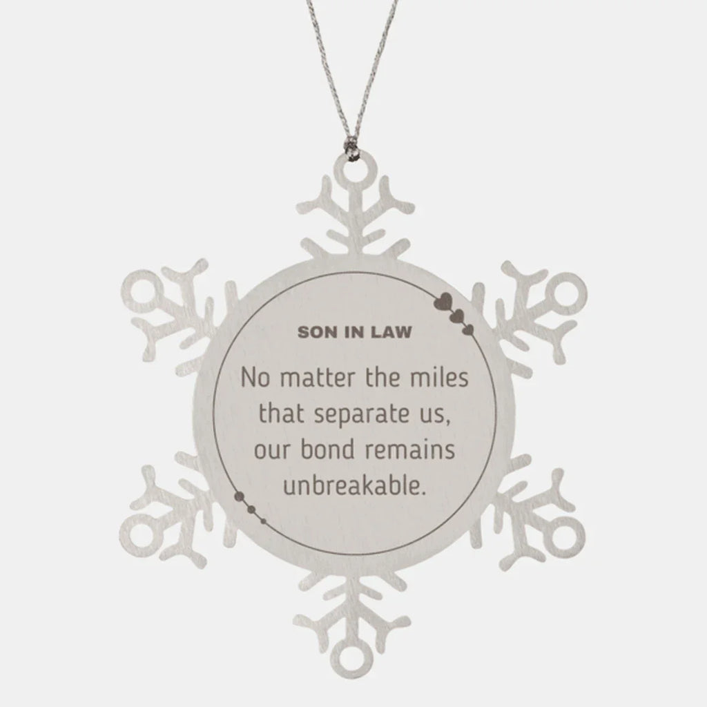 Son In Law Long Distance Relationship Gifts, No matter the miles that separate us, Cute Love Snowflake Ornament For Son In Law, Birthday Christmas Unique Gifts For Son In Law