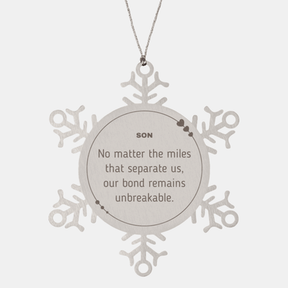 Son Long Distance Relationship Gifts, No matter the miles that separate us, Cute Love Snowflake Ornament For Son, Birthday Christmas Unique Gifts For Son