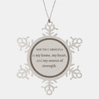 South Carolina is my home Gifts, Lovely South Carolina Birthday Christmas Snowflake Ornament For People from South Carolina, Men, Women, Friends