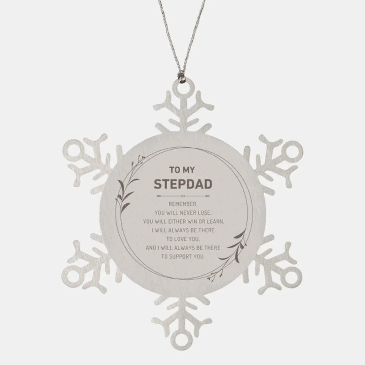 Stepdad Ornament Gifts, To My Stepdad Remember, you will never lose. You will either WIN or LEARN, Keepsake Snowflake Ornament For Stepdad, Birthday Christmas Gifts Ideas For Stepdad X-mas Gifts