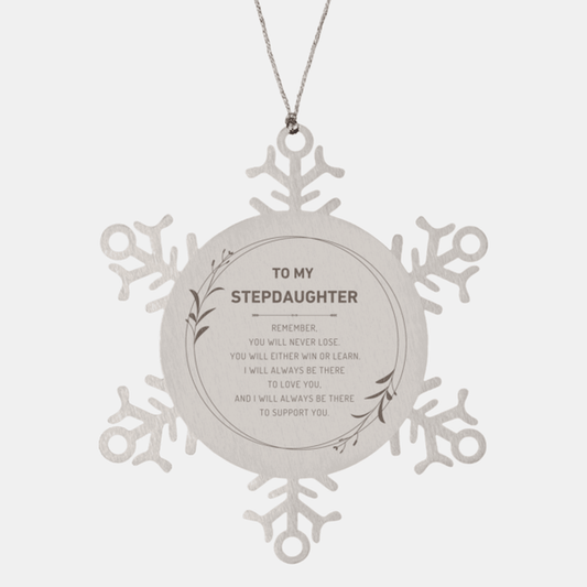 Stepdaughter Ornament Gifts, To My Stepdaughter Remember, you will never lose. You will either WIN or LEARN, Keepsake Snowflake Ornament For Stepdaughter, Birthday Christmas Gifts Ideas For Stepdaughter X-mas Gifts