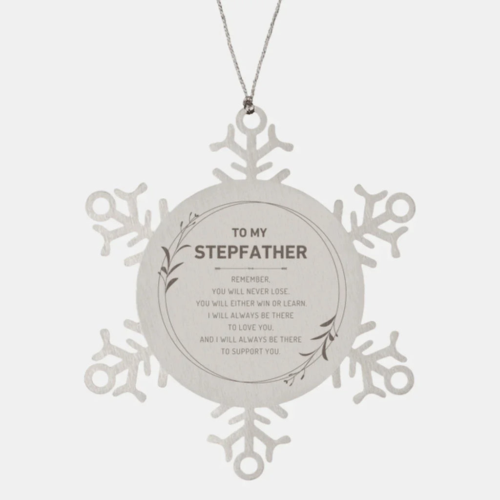 Stepfather Ornament Gifts, To My Stepfather Remember, you will never lose. You will either WIN or LEARN, Keepsake Snowflake Ornament For Stepfather, Birthday Christmas Gifts Ideas For Stepfather X-mas Gifts