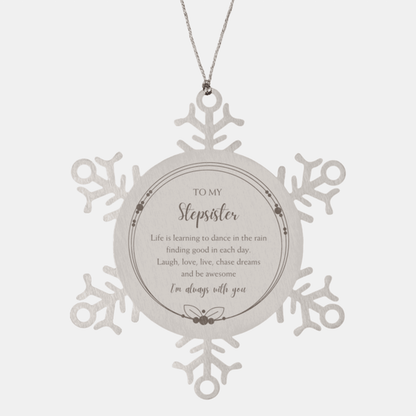 Stepsister Christmas Snowflake Ornament Life is learning to dance in the rain