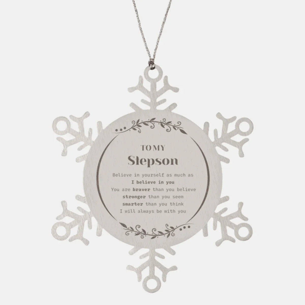 Stepson Snowflake Ornament Gifts, To My Stepson You are braver than you believe, stronger than you seem, Inspirational Gifts For Stepson Ornament, Birthday, Christmas Gifts For Stepson Men Women