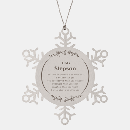 Stepson Snowflake Ornament Gifts, To My Stepson You are braver than you believe, stronger than you seem, Inspirational Gifts For Stepson Ornament, Birthday, Christmas Gifts For Stepson Men Women