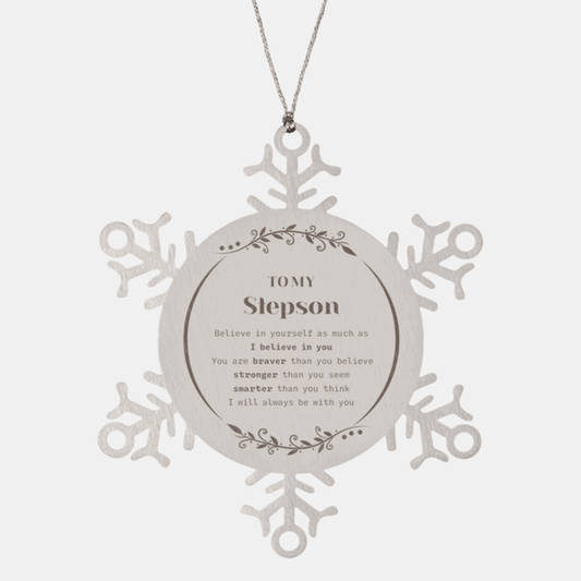 Stepson Snowflake Ornament Gifts, To My Stepson You are braver than you believe, stronger than you seem, Inspirational Gifts For Stepson Ornament, Birthday, Christmas Gifts For Stepson Men Women