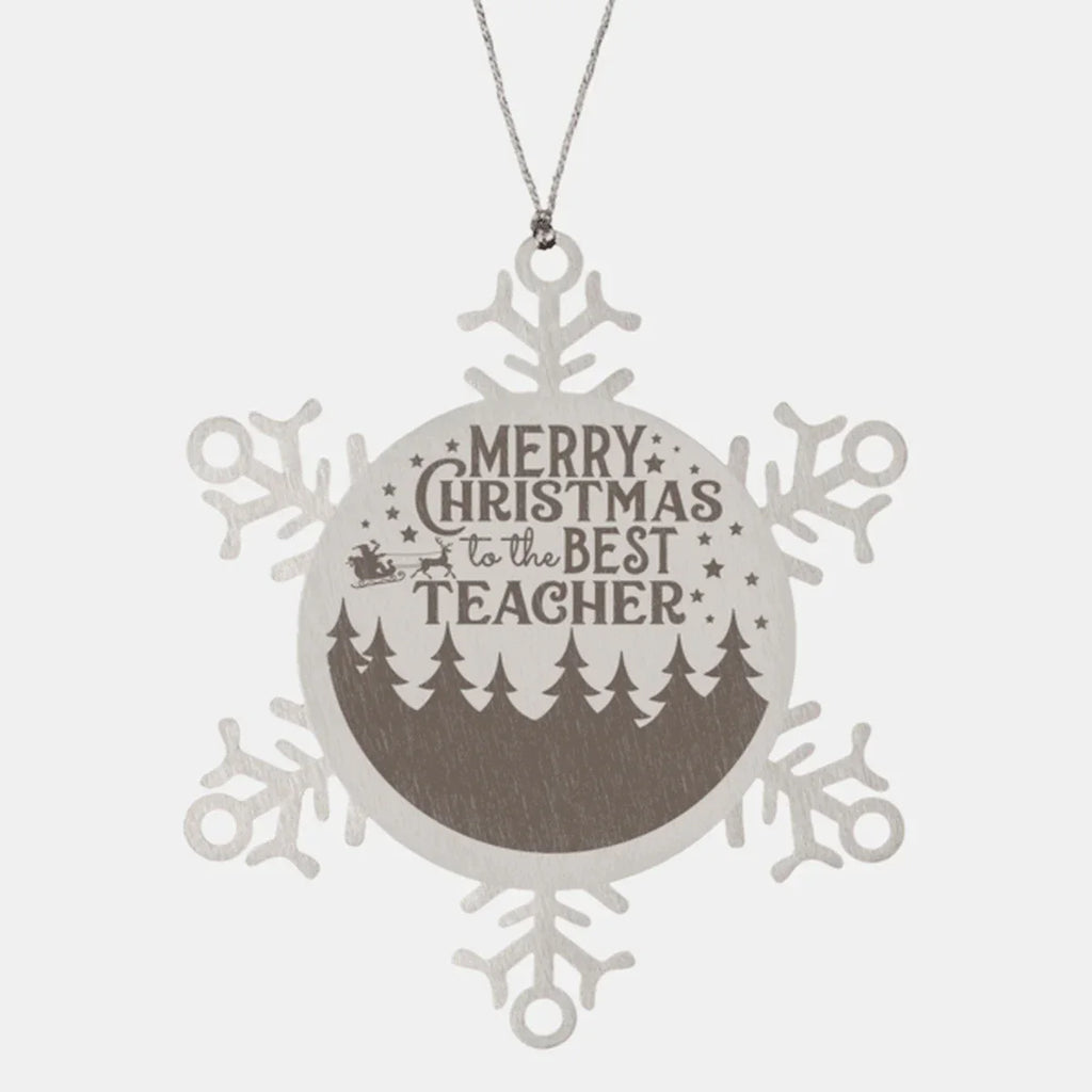Teacher Gift, Merry Christmas to the Best Teacher, Snowflake Laser Engraved Steel Christmas Ornament, Funny Sarcastic Gifts, Novelty Gifts for Men, Women, Coworkers, Keepsake Teacher Ornament