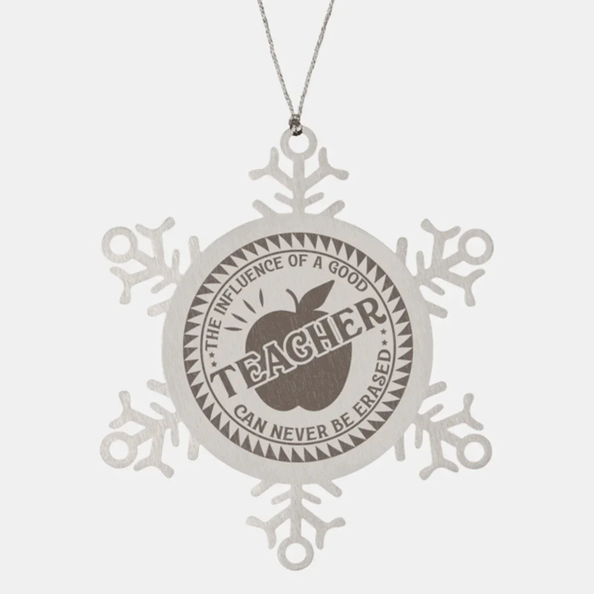 Teacher Gift, The Influence Of A Good Teacher Can Never Be Erased, Snowflake Laser Engraved Steel Christmas Ornament, Inspirational Gifts, Teacher Ornaments, Novelty Gifts for Men, Women, Coworkers
