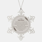 To My Little Sister Gifts, Never give up no matter what, Inspirational Little Sister Snowflake Ornament, Encouragement Birthday Christmas Unique Gifts For Little Sister