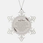 To My Single Mom Gifts, Never give up no matter what, Inspirational Single Mom Snowflake Ornament, Encouragement Birthday Christmas Unique Gifts For Single Mom