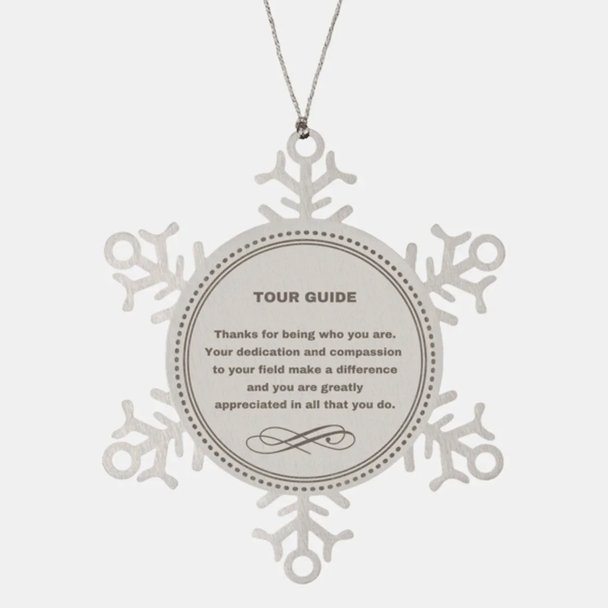 Tour Guide Snowflake Ornament - Thanks for being who you are - Birthday Christmas Jewelry Gifts Coworkers Colleague Boss