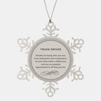 Truck Driver Snowflake Ornament - Thanks for being who you are - Birthday Christmas Jewelry Gifts Coworkers Colleague Boss