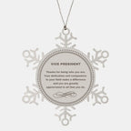Vice President Snowflake Ornament - Thanks for being who you are - Birthday Christmas Jewelry Gifts Coworkers Colleague Boss