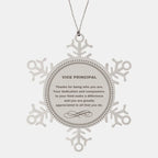 Vice Principal Snowflake Ornament - Thanks for being who you are - Birthday Christmas Jewelry Gifts Coworkers Colleague Boss