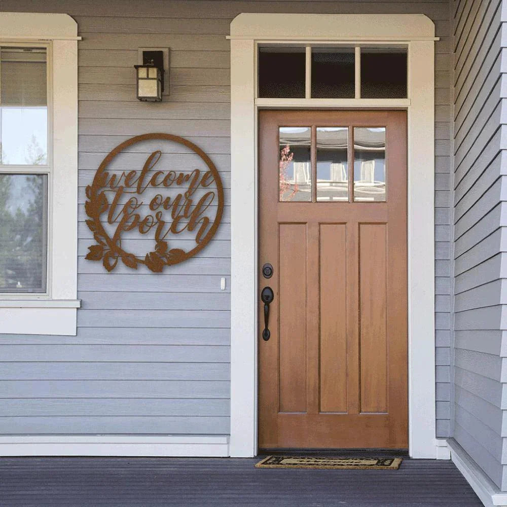 Welcome to Our Porch Indoor Outdoor Steel Wall Sign
