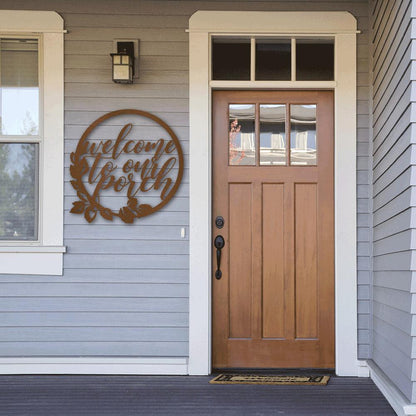 Welcome to Our Porch Indoor Outdoor Steel Wall Sign - Mallard Moon Gift Shop