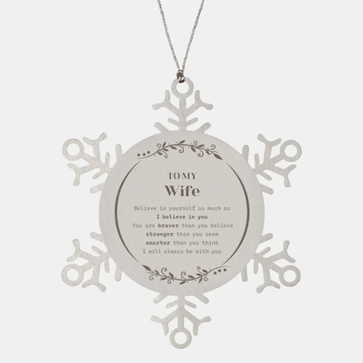 Wife Snowflake Ornament Gifts, To My Wife You are braver than you believe, stronger than you seem, Inspirational Gifts For Wife Birthday, Christmas Gifts