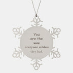 Wife Snowflake Ornament, You are the Wife Everyone wishes they had, Inspirational Ornament For Wife, Wife Gifts, Birthday Christmas Unique Gifts For Wife
