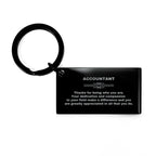 Accountant Black Engraved Keychain - Thanks for being who you are - Birthday Christmas Jewelry Gifts Coworkers Colleague Boss