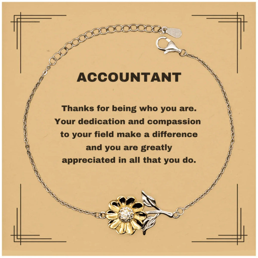 Accountant Sunflower Bracelet - Thanks for being who you are - Birthday Christmas Jewelry Gifts Coworkers Colleague Boss