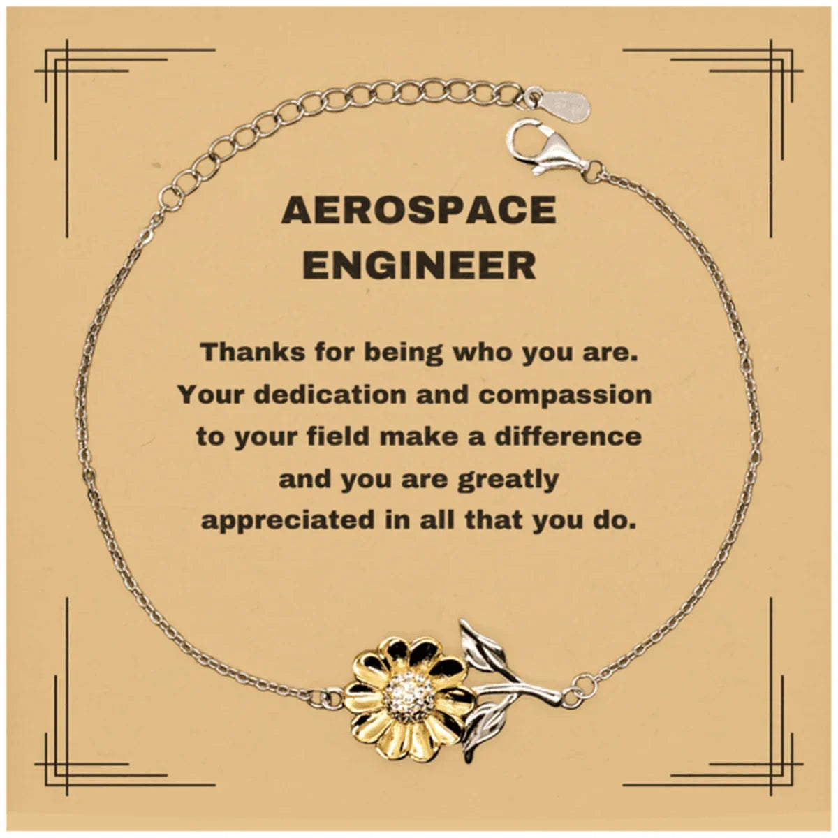 Aerospace Engineer Sunflower Bracelet - Thanks for being who you are - Birthday Christmas Jewelry Gifts Coworkers Colleague Boss