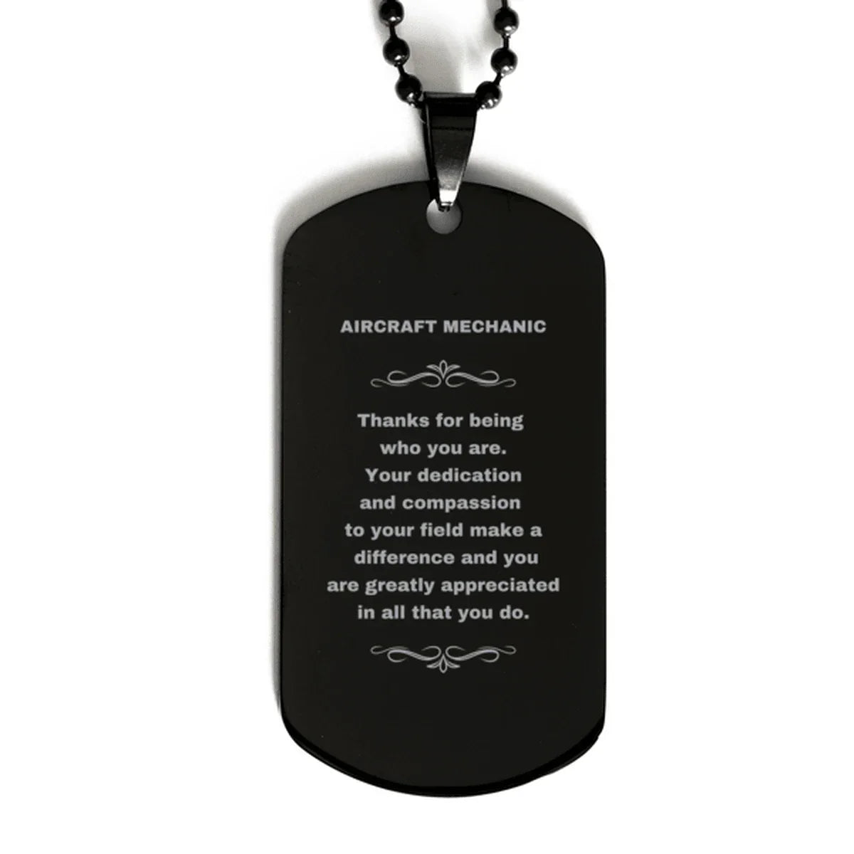 Aircraft Mechanic Black Dog Tag Engraved Necklace - Thanks for being who you are - Birthday Christmas Jewelry Gifts Coworkers Colleague Boss