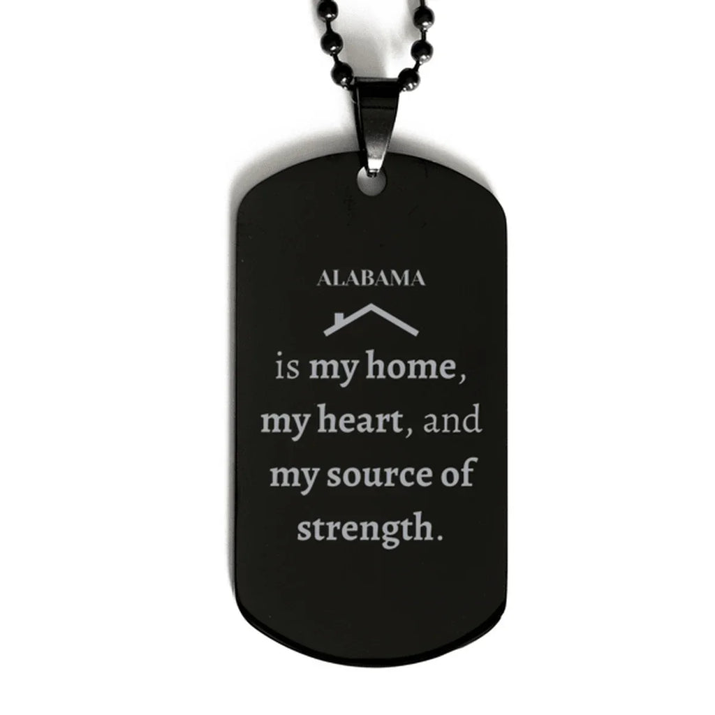 Alabama is my Home Laser Engraved Black Dog Tag Necklace - Durable Stainless Steel Keepsake