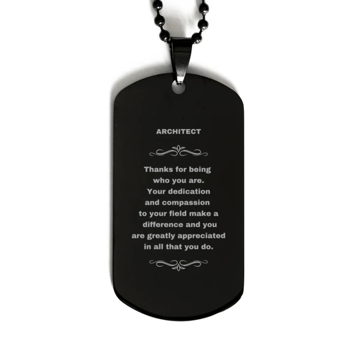 Architect Black Dog Tag Engraved Necklace - Thanks for being who you are - Birthday Christmas Jewelry Gifts Coworkers Colleague Boss