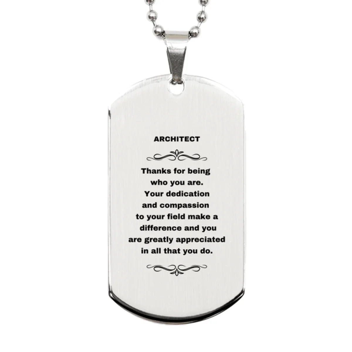 Architect Silver Dog Tag Engraved Necklace - Thanks for being who you are - Birthday Christmas Jewelry Gifts Coworkers Colleague Boss