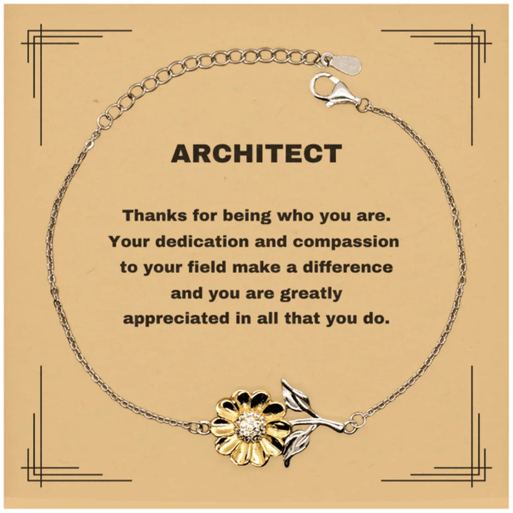 Architect Sunflower Bracelet - Thanks for being who you are - Birthday Christmas Jewelry Gifts Coworkers Colleague Boss