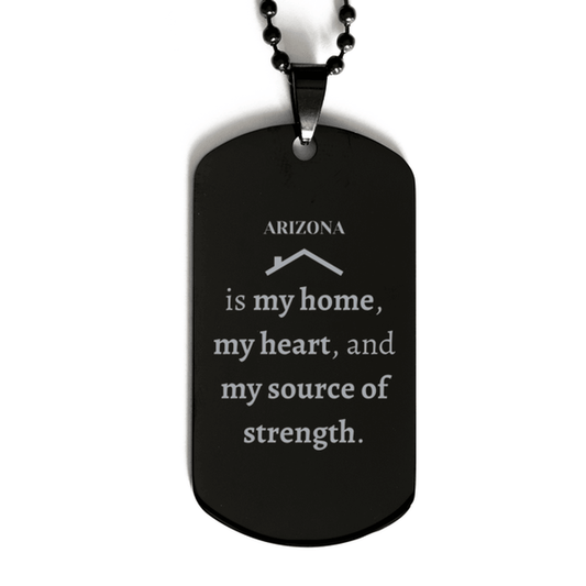 Arizona is my home Gifts, Lovely Arizona Birthday Christmas Black Dog Tag For People from Arizona, Men, Women, Friends - Mallard Moon Gift Shop