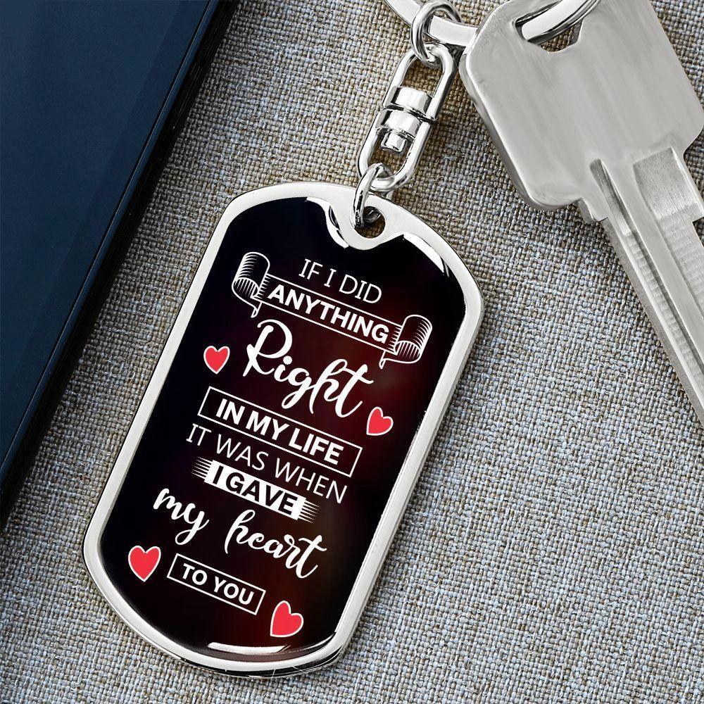 To My Soulmate I Gave My Heart To You Graphic Keychain with Optional Engraved Back