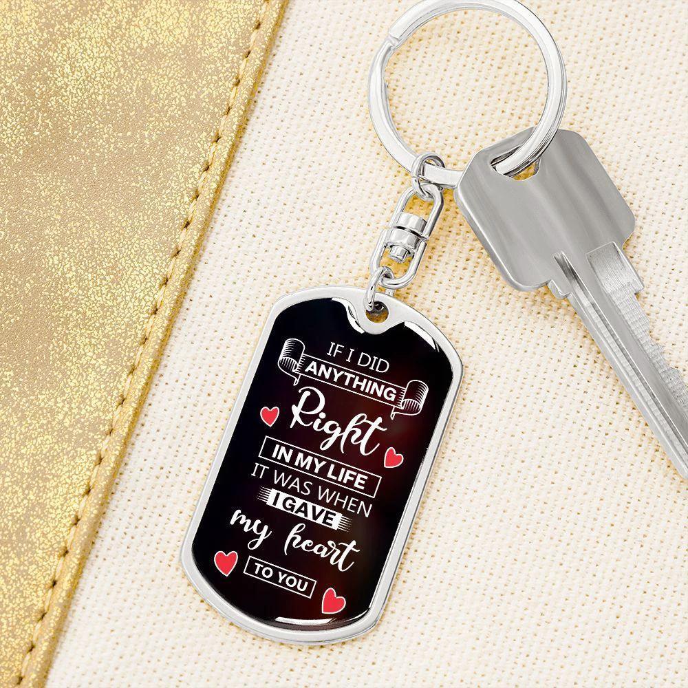 To My Soulmate I Gave My Heart To You Graphic Keychain with Optional Engraved Back