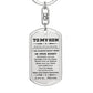Gift for Adult Son Military Style Dog Tag Engraved Keychain Love Mom - Mallard Moon Gift Shop