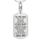 To My Son Proud of the Man You Have Become Love Dad Keychain