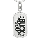 Buck You Military Style Dog Tag Funny Gift for Hunter