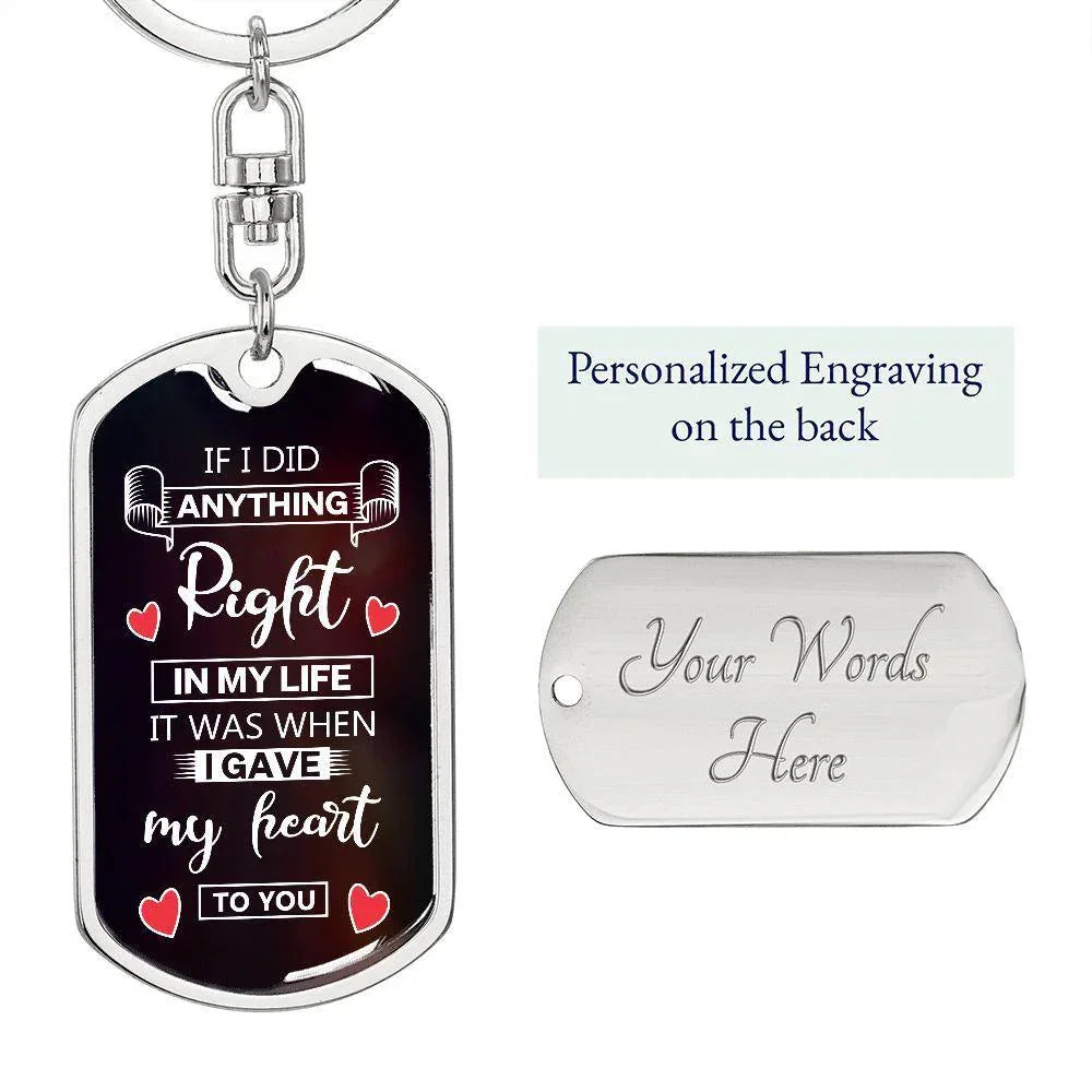 To My Soulmate I Gave My Heart To You Graphic Keychain with Optional Engraved Back