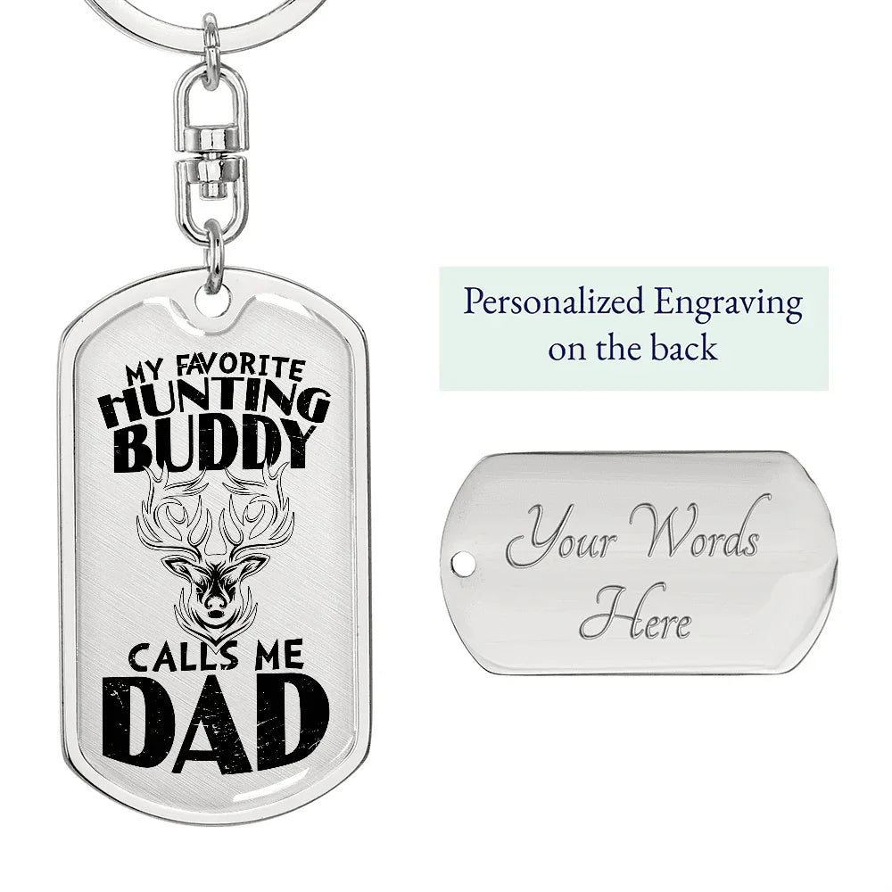 Dad Hunting Buddy Engraved Back Military Style Dog Tag Keychain